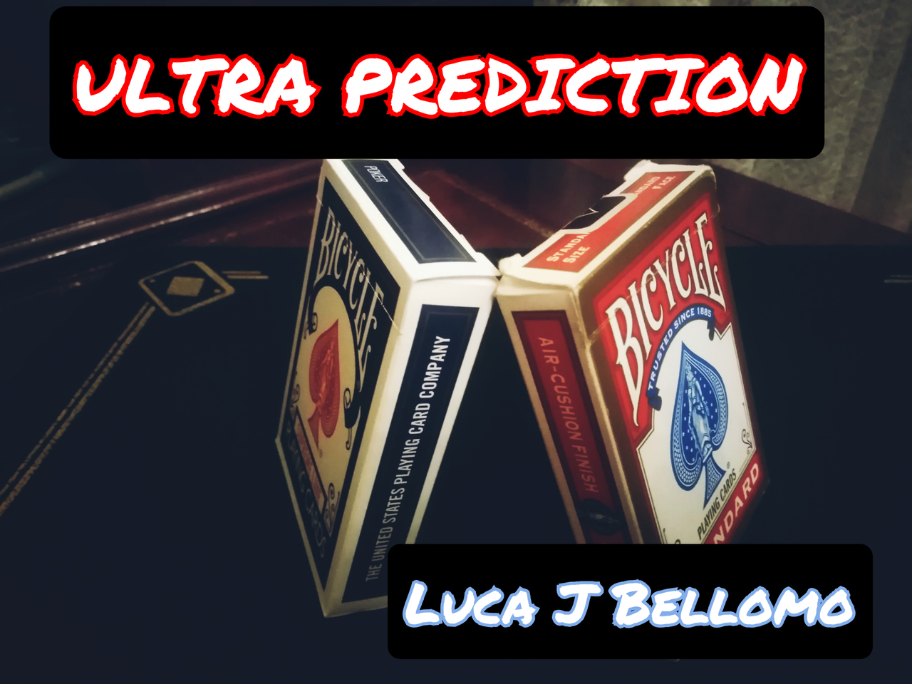 ULTRA PREDICTION by Luca J. Bellomo (LJB) (Instant Download) - Click Image to Close